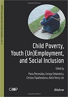 Child Poverty, Youth (Un) Employment, And Social Inclusion