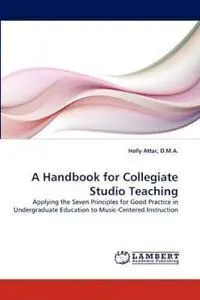 A Handbook For Collegiate Studio Teaching