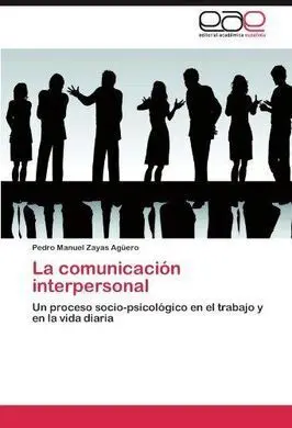 La Comunicación Interpersonal