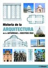 HISTORIA DE LA ARQUITECTURA DE LA ANTIGÜEDAD A NUESTROS DÍAS