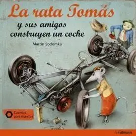 La Rata Tomas y Sus Amigos Construyen un Coche