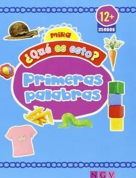 Mira ¿Qué Es Esto? Primeras Palabras