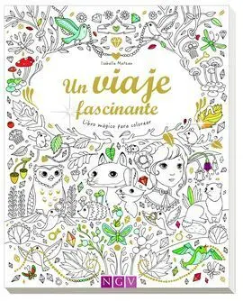 Un Viaje Fascinante