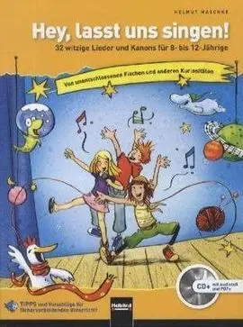 Hey, Lasst Uns Singen