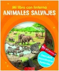Mi Libro con Linterna. Animales Salvajes