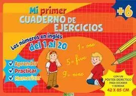 Mi Primer Cuaderno de Ejercicios. Los Números en Inglés del 1 Al 20