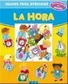 La Hora (Libros con Imanes)
