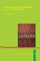 Estudios de Historiografia de la Lengua Vasca