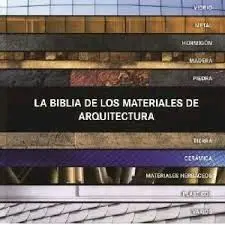 La Biblia de los Materiales de Arquitectura