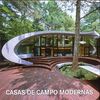 CASA DE CAMPO MODERNAS