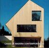 CASAS DE MADERA CONTEMPORÁNEAS