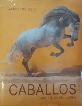Los Caballos Más Bellos del Mundo