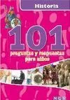 Historia. 101 Preguntas y Respuestas para Niños