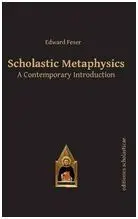 Scholastic Metaphysics. A Contemporary Introduction