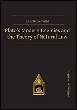Plato's Modern Enemies And The Theory Of Naturall Aw
