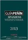Guía Peñin Spaniens Weinführer 2013