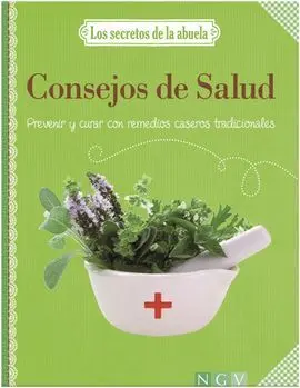 Consejos de Salud. Los Secretos de la Abuela