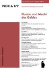 PROKLA 179 (ILLUSION UND MACHT DES GELDES: ZEITSCHRIFT FÜR KRITISCHE SOZIALWISSENSCHAFT