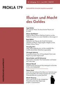 Prokla 179 (Illusion Und Macht Des Geldes: Zeitschrift Für Kritische Sozialwissenschaft