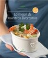 LO MEJOR DE NUESTROS RECETARIOS