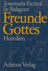 FREUNDE GOTTES