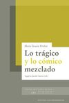 LO TRAGICO Y LO COMICO MEZCLADOS