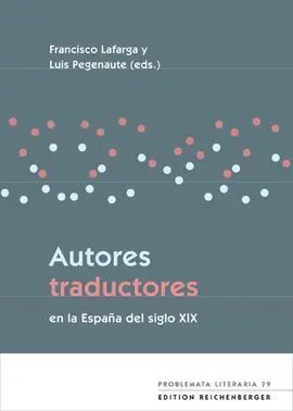 Autores Traductores en la España del Siglo Xix