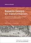 ESPACIO-TIEMPO EN TRANSFORMACIÓN. LAS ESTRUCTURAS DE NARRAR Y MOSTRAR EN SEVILLA