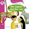 THE JAGUAR AND THE COW