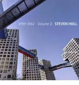 Steven Holl Vol. 2 1999-2012