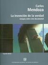 LA INVENCIÓN DE LA VERDAD - ENSAYOS SOBRE CINE DOCUMENTAL