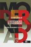 EL DISCRETO ENCANTO DE LA MODERNIDAD. IDEOLOGÌAS CONTEMPORANEAS Y SU CRÍTICA