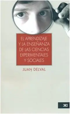 El Aprendizaje y la Enseñanza de las Ciencias Sociales y Experimentales
