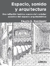 Espacio, Sonido y Arquitectura