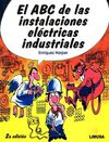 EL ABC DE LAS INSTALACIONES ELECTRICAS INDUSTRIALES