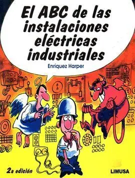 El Abc de las Instalaciones Electricas Industriales