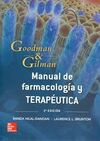 MANUAL FARMACOLOGIA Y TERAPEUTICA GOODMAND & GILMAN (2ª ED.)