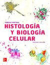HISTOLOGÍA Y BIOLOGÍA CELULAR 2017