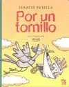 Por un Tornillo