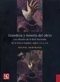Grandeza y Miseria del Oficio