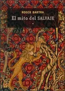 El Mito del Salvaje