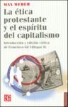 LA ÉTICA PROTESTANTE Y EL ESPÍRITU DEL CAPITALISMO