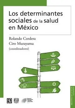 Los Determinantes Sociales de la Salud en México