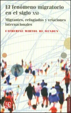 El Fenomeno Migratorio en el Siglo Xxi