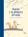 MARTÍN Y LA PRIMERA NEVADA