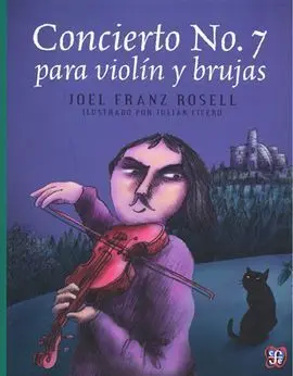 Concierto no. 7 para Violín y Brujas