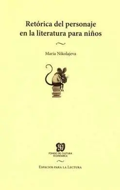 Retórica del Personaje en la Literatura para Niños