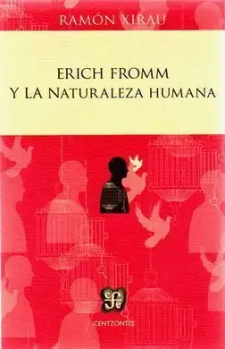 Erich Fromm y la Naturaleza Humana