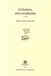 LA LECTURA, OTRA REVOLUCIÓN