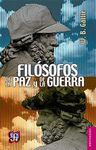 FILOSOFOS DE LA PAZ Y DE LA GUERRA
